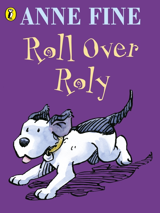 Title details for Roll Over Roly by Anne Fine - Available